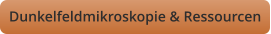 Dunkelfeldmikroskopie & Ressourcen